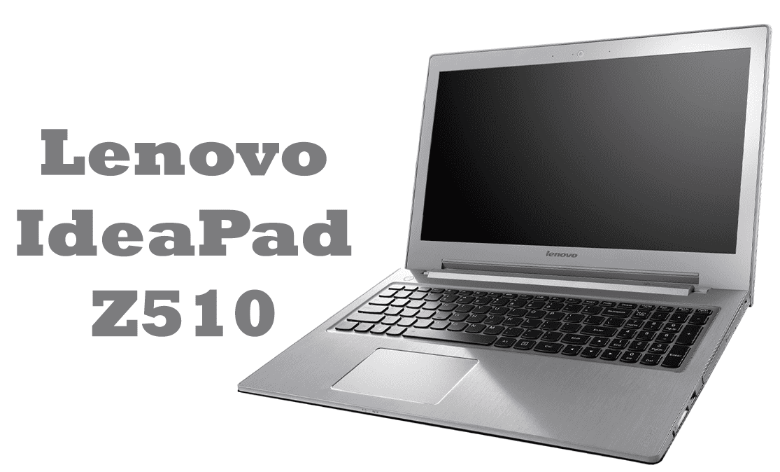 Полный обзор Lenovo Ideapad Z510: плюсы и минусы